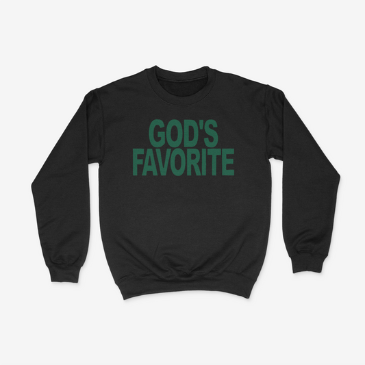 God's Favorite Bold (Dark Green) Crewneck