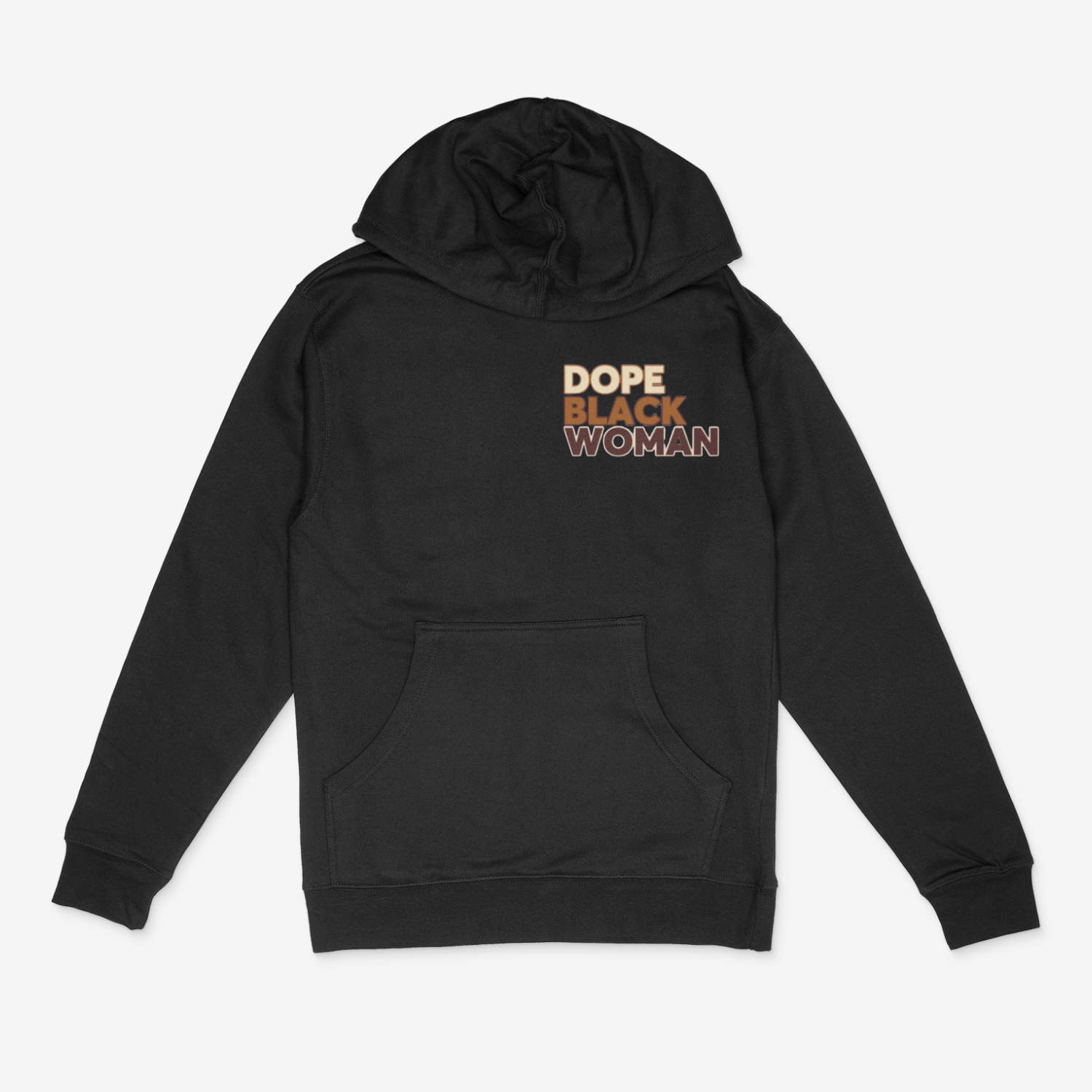 Dope Black Woman (Shades of Brown) Hoodie – Too Chic Tees