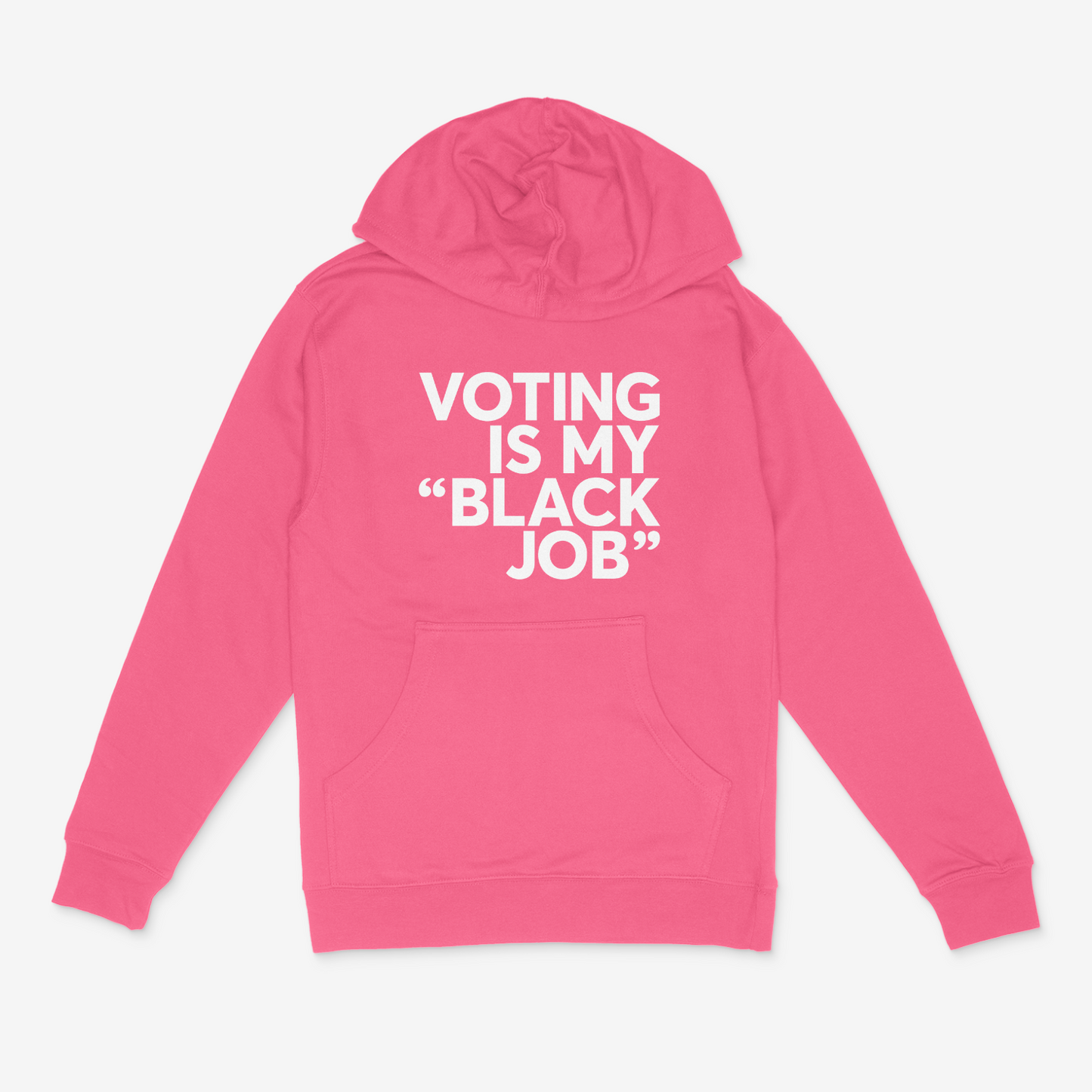 "Voting is my Black Job" Hoodie